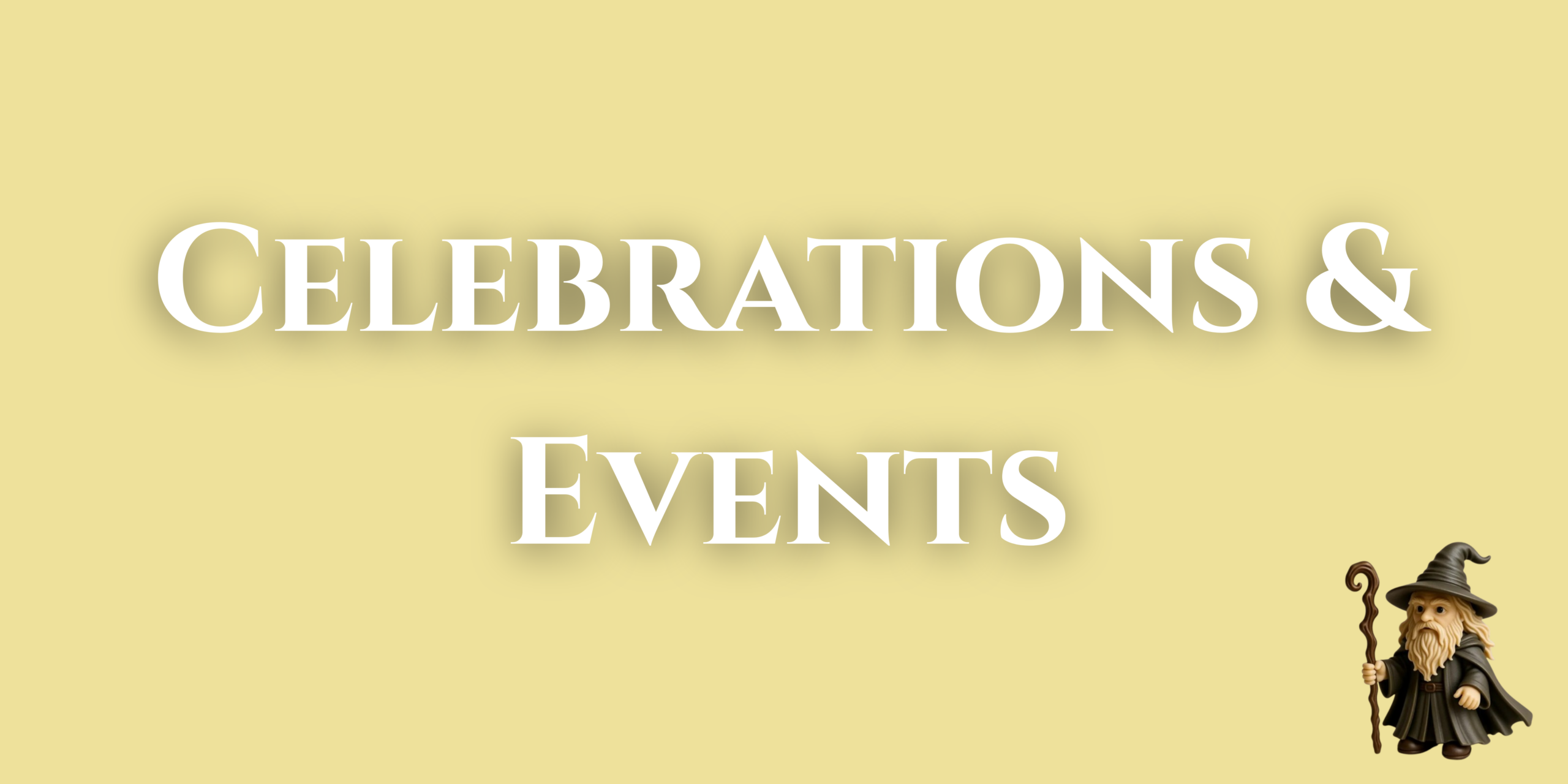Celebrations and Events