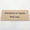 Discipline