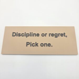 Discipline
