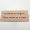 Ignoring Process