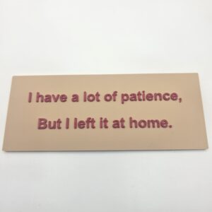 Patience Home