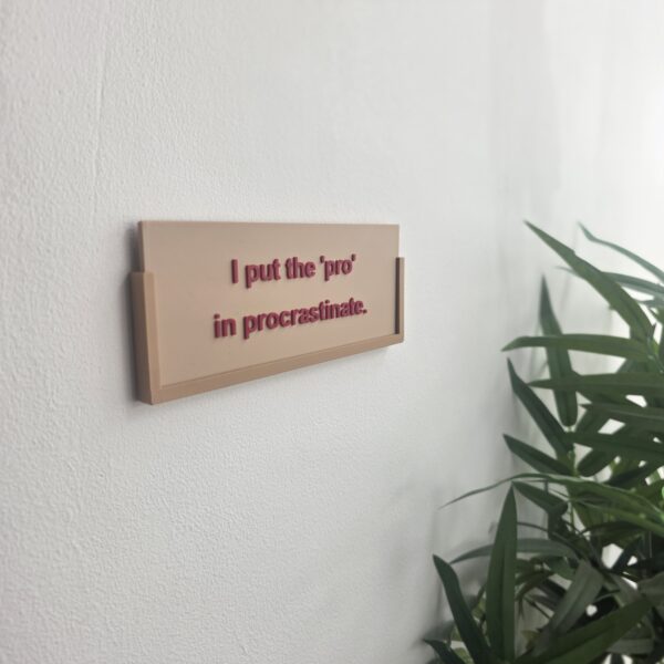 Pro Procratinate Wall