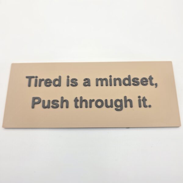 Tired Mindset