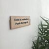 Tired Mindset Wall